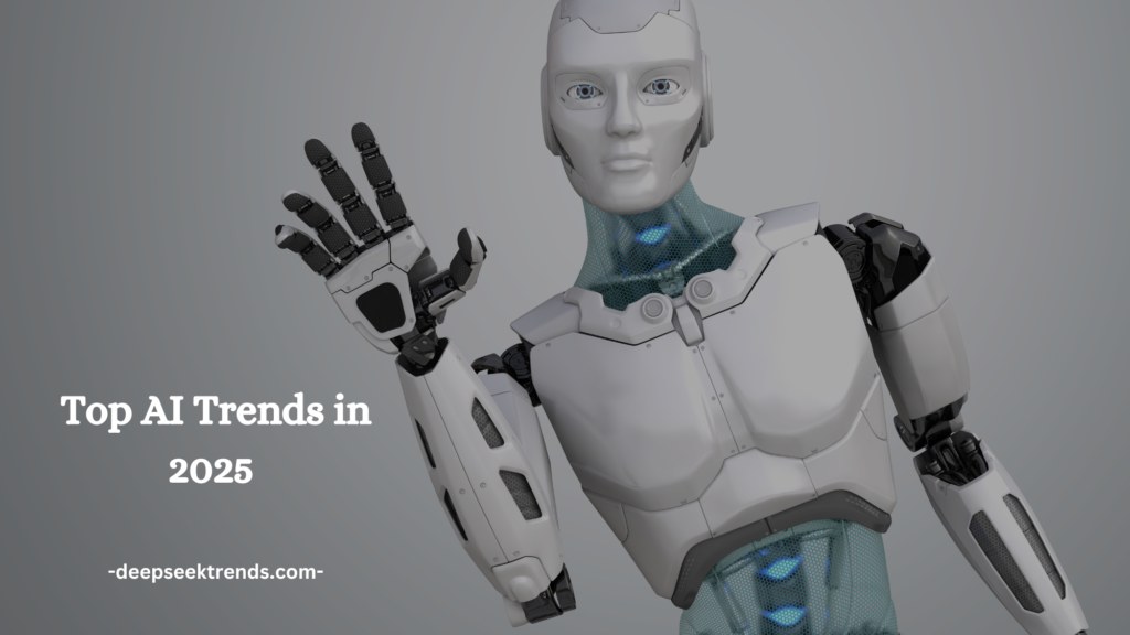 Top AI Trends in 2025