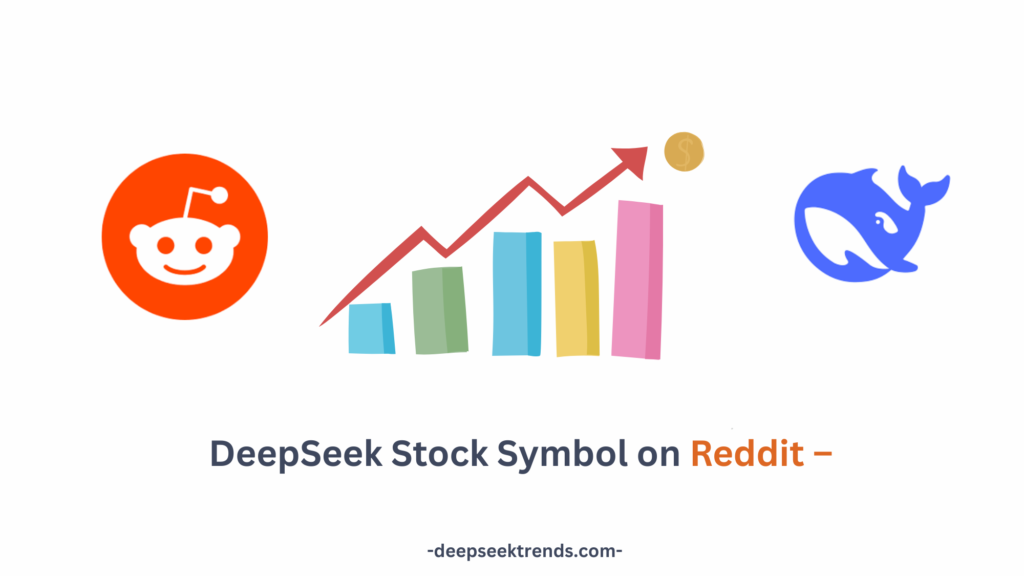 DeepSeek Stock Symbol on Reddit